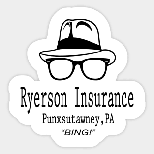 Ryerson Insurance – Groundhog Day Movie Quote Sticker
